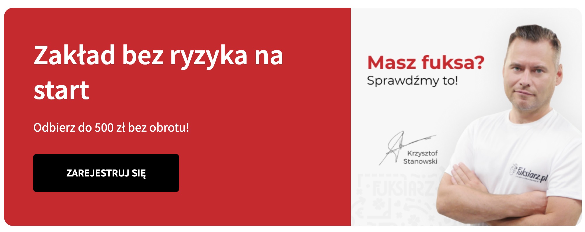 Bonus Fuksiarz zaklad bez ryzyka